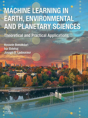 cover image of Machine Learning in Earth, Environmental and Planetary Sciences
